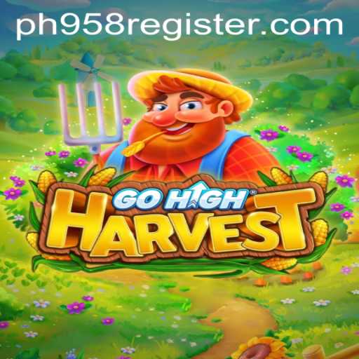 Discover the Exciting World of GoHighHarvest: A New Frontier in Gaming
