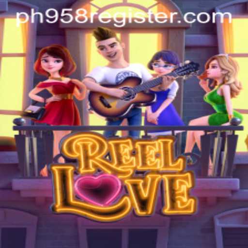 Exploring the Exciting World of ReelLove: A Game of Romance and Adventure